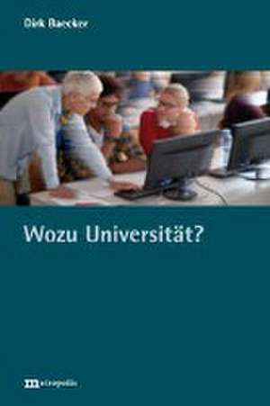 Wozu Universität? de Dirk Baecker