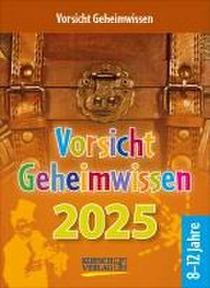 Vorsicht Geheimwissen 2025 de Verlag Korsch