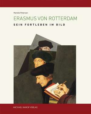 Erasmus von Rotterdam de Mariele Petersen