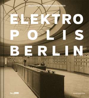 Elektropolis Berlin de Thorsten Dame