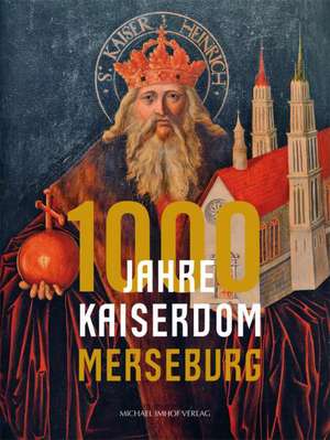 1000 Jahre Kaiserdom Merseburg de Markus Cottin