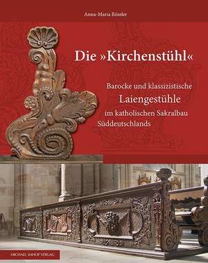 Die "Kirchenstühl" de Anna-Maria Rössler