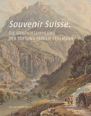 Souvenir Suisse de Christian Féraud