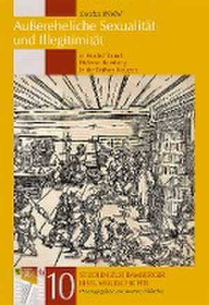 Außereheliche Sexualität und Illegitimität de Sandra Wölfel