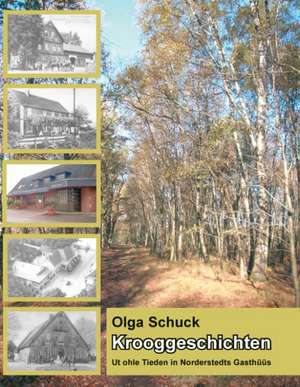 Krooggeschichten de Olga Schuck