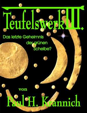 Teufelswerk III de Paul H. Krannich