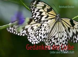 Gedanken der Liebe de Reinhard Decker