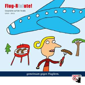 Flug-R(o)ute! de ProblemBER-Kampagne gegen Fluglärm