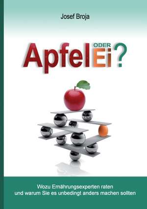 Apfel oder Ei? de Josef Broja