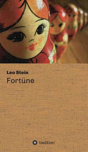 Fortüne de Leo Stein