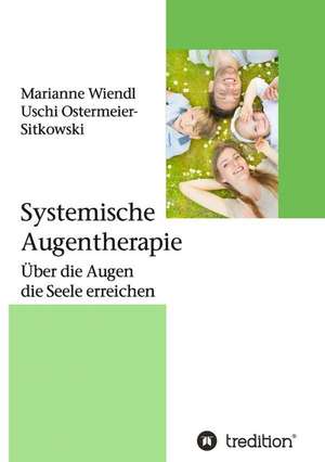 Systemische Augentherapie de Marianne Wiendl