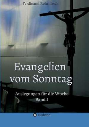 Evangelien Vom Sonntag: Korper de Ferdinand Rohrhirsch