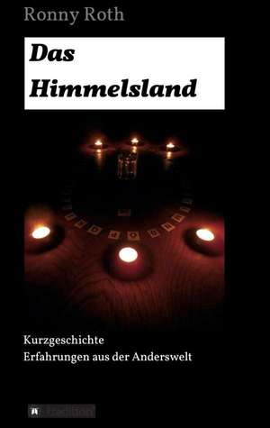 Das Himmelsland de Ronny Roth