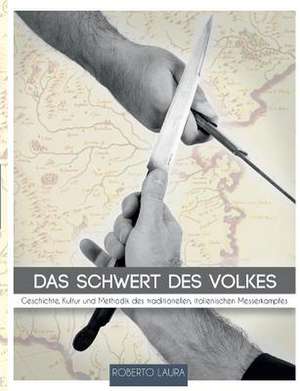 Das Schwert Des Volkes: Korper de Roberto Laura