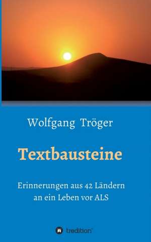 Textbausteine de Wolfgang Tröger