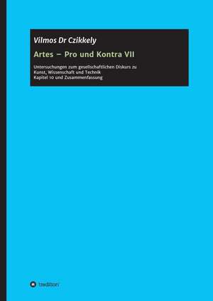 Artes - Pro Und Kontra VII