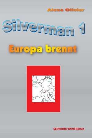 Silverman 1 de Alexa Olivier