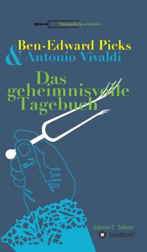 Ben-Edward Picks & Antonio Vivaldi de Sabine E. Toliver