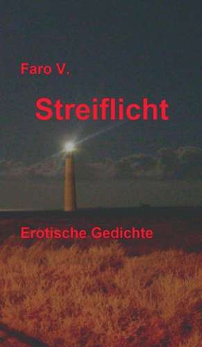 Streiflicht de Faro V.