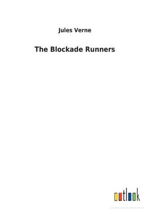 The Blockade Runners de Jules Verne