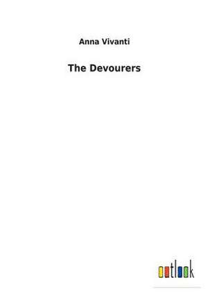 The Devourers de Vivanti, Anna