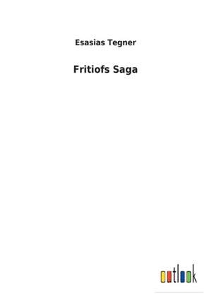 Fritiofs Saga de Esasias Tegner