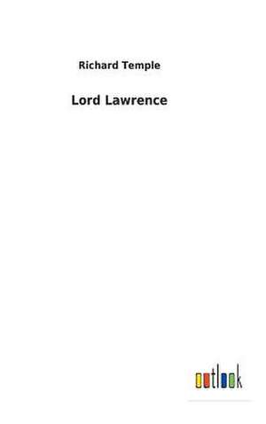 Lord Lawrence de Richard Temple