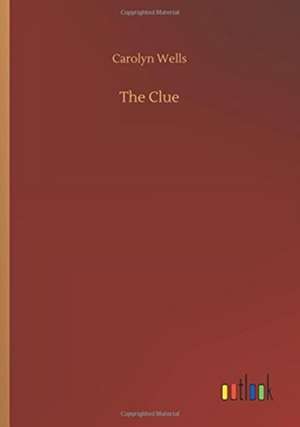 Wells, C: Clue
