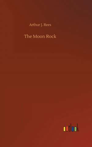 Rees, A: Moon Rock