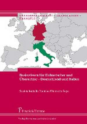 Basiswissen für Dolmetscher und Übersetzer ¿ Deutschland und Italien de Saskia Isabelle Riemke