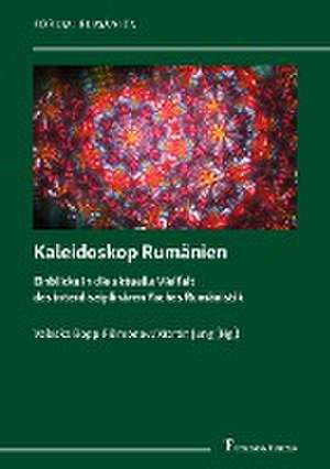 Kaleidoskop Rumänien de Valeska Bopp-Filimonov