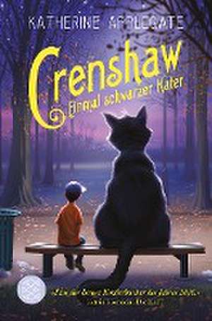 Crenshaw - Einmal schwarzer Kater de Katherine Applegate