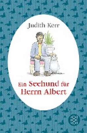 Ein Seehund für Herrn Albert de Judith Kerr