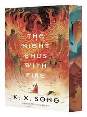 The Night Ends With Fire de K. X. Song