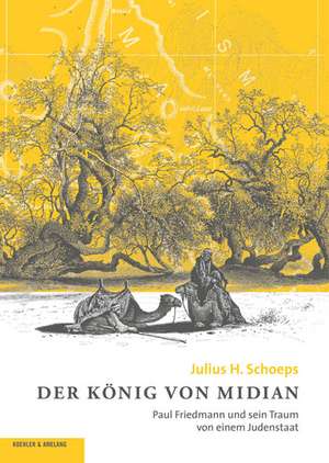 Der König von Midian de Julius H. Schoeps