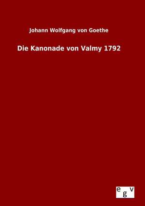 Die Kanonade Von Valmy 1792