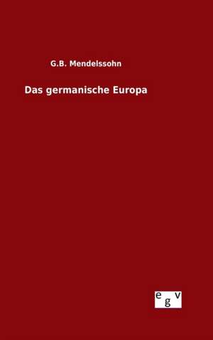 Das Germanische Europa