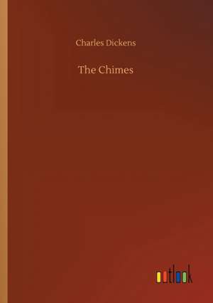 The Chimes de Charles Dickens