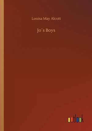 Jo´s Boys de Louisa May Alcott