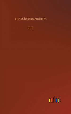 O.T. de Hans Christian Andersen