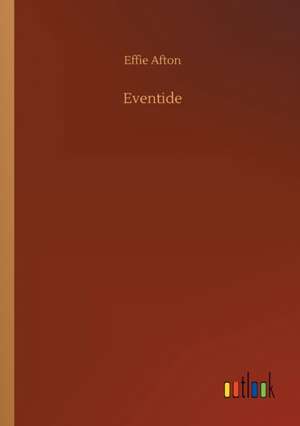 Eventide de Effie Afton