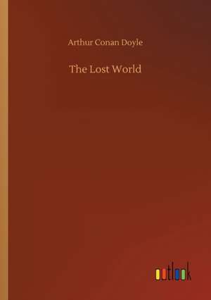 The Lost World de Arthur Conan Doyle