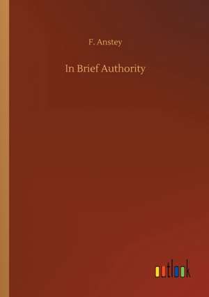 In Brief Authority de F. Anstey