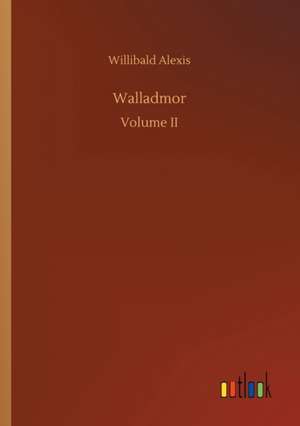 Walladmor de Willibald Alexis