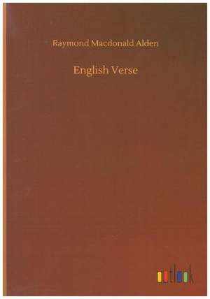 English Verse de Raymond MacDonald Alden