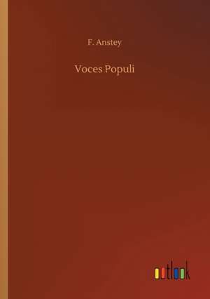 Voces Populi de F. Anstey