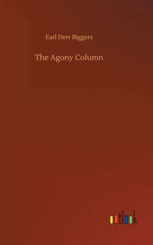 The Agony Column de Earl Derr Biggers