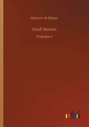 Droll Stories de Honore De Balzac