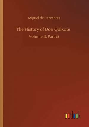 The History of Don Quixote de Miguel de Cervantes