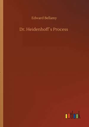 Dr. Heidenhoff´s Process de Edward Bellamy